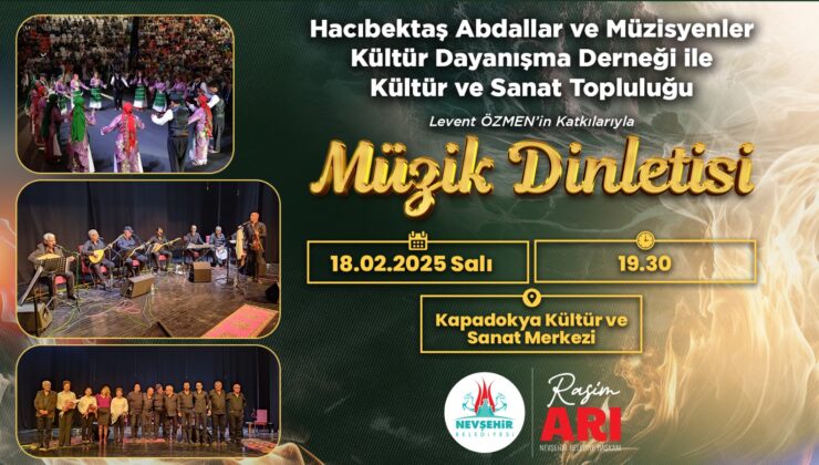 Nevşehir’de Hacıbektaş Abdallar ve Müzisyenler Derneği’nce Müzik Dinletisi
