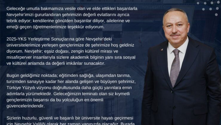 Nevşehir Valisi’nden YKS Sonuçları Mesajı