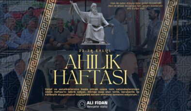 Nevşehir Valisi Ali Fidan’dan Ahilik Haftası Mesajı