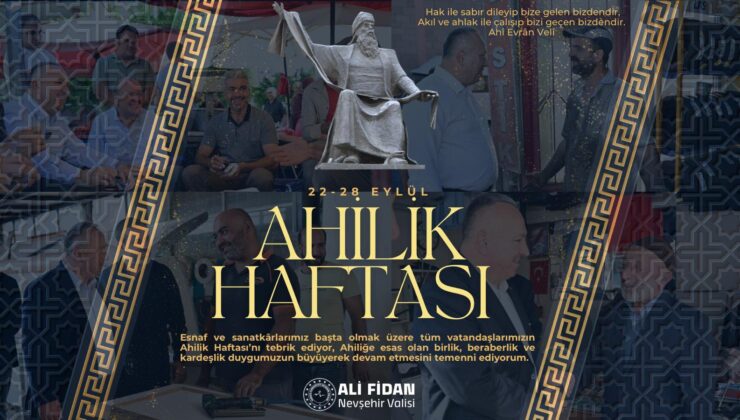 Nevşehir Valisi Ali Fidan’dan Ahilik Haftası Mesajı