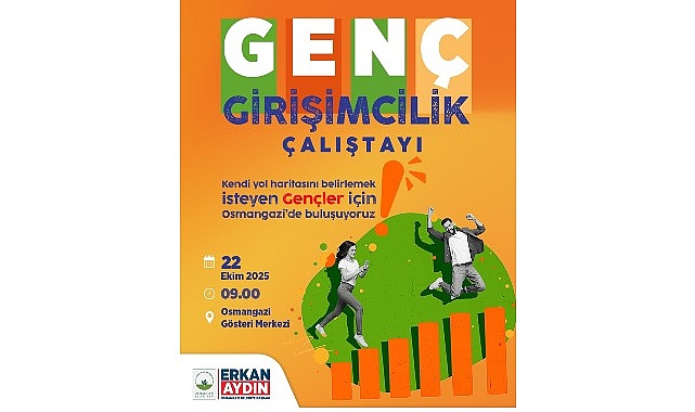 Osmangazi’de Genç Girişimciler İçin Çalıştay Zamanı
