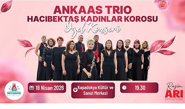 ANKAAS Üçlüsü ve Hacıbektaş Kadınlar Korosu Konseri