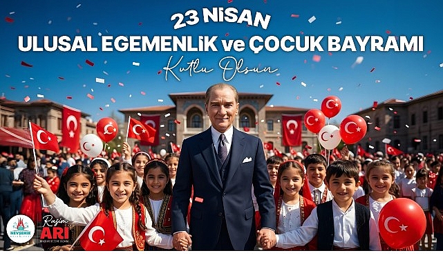 Belediye Başkanımız Rasim Arı’dan 23 Nisan Çocuk Bayramı Mesajı
