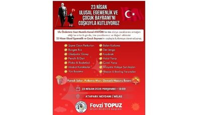 Milas Belediyesi Tarafından DüzenleneceK ‘23 Nisan Çocuk Şenliği’ ile Çocuklar Bayram Coşkusunu Doyasıya Yaşayacak